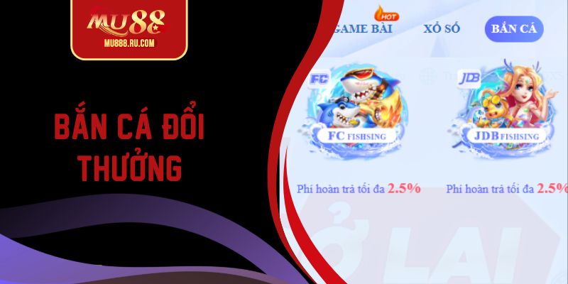 Trải nghiệm game bắn cá online đình đám của MU88