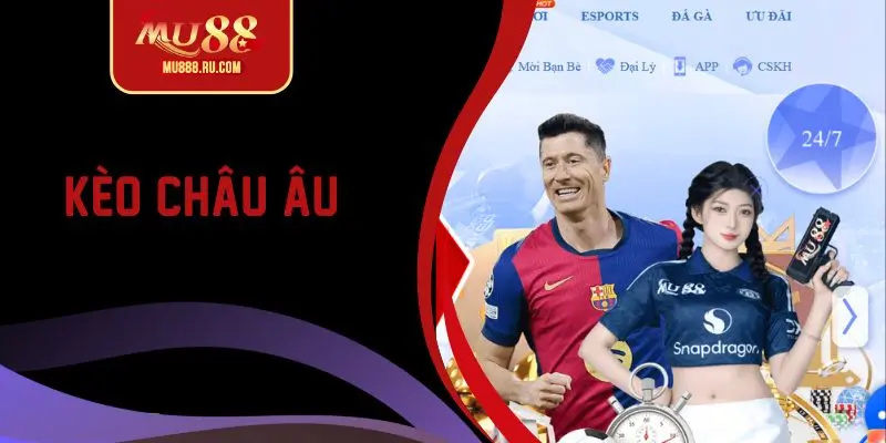 Kèo Châu Âu