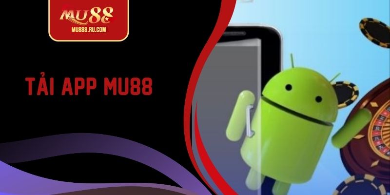 Tải app MU88